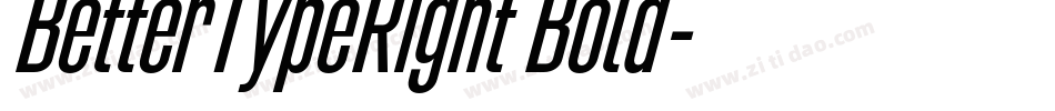 BetterTypeRight Bold字体转换